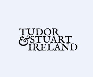 CFP: 4th Tudor & Stuart Ireland Conference